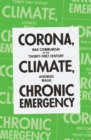 Corona, Climate, Chronic Emergency - eBook
