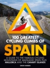100 Greatest Cycling Climbs of Spain - eBook