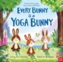 National Trust: Every Bunny is a Yoga Bunny : A story about yoga, calm and mindfulness - Book