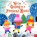 We're Going on a Present Hunt - Book