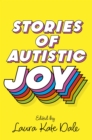 Stories of Autistic Joy - Book