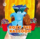 Roxy the Raccoon : A Story to Help Children Learn about Disability and Inclusion - Book