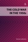 The Cold War in the 1950s - Book