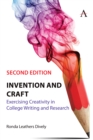 Invention and Craft, Second Edition : Exercising Creativity in College Writing and Research - Book
