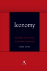Iconomy: Towards a Political Economy of Images - Book