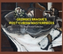 Georges Braque’s Post-Cubism Masterpieces : The Regis Krampf Collection - Book