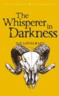 The Whisperer in Darkness : Collected Stories Volume One - Book