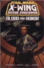 X-Wing Rogue Squadron : Blood and Honour - Book