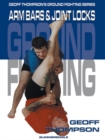 Arm Bars And Joint Locks - Book