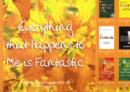 Everything that Happens to Me is Fantastic - Book