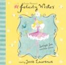Felicity Wishes: Spotlight Solo and Other Stories - Book