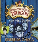 How to be a Pirate : Book 2 - Book