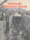 Scotland's Millennium Canals : The Survival and Revival of the Forth and Clyde and Union Canals - Book