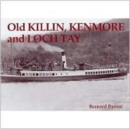 Old Killin, Kenmore and Loch Tay - Book