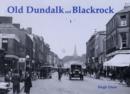 Old Dundalk and Blackrock - Book