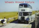 Wheels Around Kintyre - Book