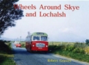 Wheels Around Skye and Lochalsh - Book
