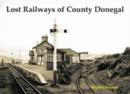 Lost Railways of County Donegal - Book