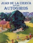 Juan de la Cierva and His Autogiros - Book