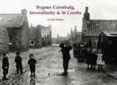 Bygone Cairnbulg, Inverallochy & St Combs - Book