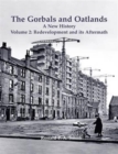The Gorbals and Oatlands a New History : Redevelopment and its Aftermath 2 - Book