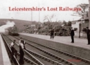 Leicestershire's Lost Railways - Book
