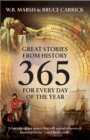 365 : Great Stories from History for Every Day of the Year (Compact Edition) - Book