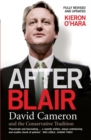 After Blair : David Cameron and the Conservative Tradition - Book