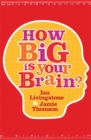 How Big is Your Brain? - Book