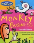 Monkey Business : Fun With Idioms - Book