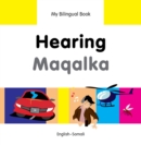 My Bilingual Book -  Hearing (English-Somali) - Book