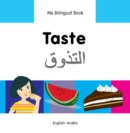 My Bilingual Book -  Taste (English-Arabic) - Book