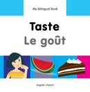 My Bilingual Book -  Taste (English-French) - Book