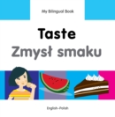 My Bilingual Book -  Taste (English-Polish) - Book