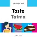 My Bilingual Book -  Taste (English-Turkish) - Book