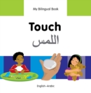 My Bilingual Book - Touch - Arabic-english - Book