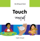 My Bilingual Book -  Touch (English-Bengali) - Book