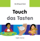 My Bilingual Book -  Touch (English-German) - Book