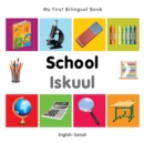 My First Bilingual Book -  School (English-Somali) - Book