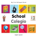 My First Bilingual Book -  School (English-Spanish) - Book