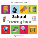My First Bilingual Book -  School (English-Vietnamese) - Book