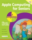 Apple Computing for Seniors in easy steps, 2nd Edition - eBook