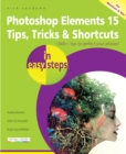 Photoshop Elements 15 Tips, Tricks & Shortcuts in easy steps - eBook