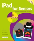 iPad for Seniors in easy steps : Covers iOS 12 - Book