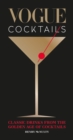 Vogue Cocktails : Classic drinks from the golden age of cocktails - eBook