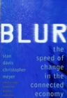 Blur : The speed of change in the connected economy - Book