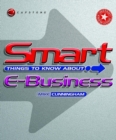 Smart Things to Know About E-Business - Book