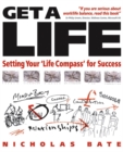 Get a Life : Setting your 'Life Compass' for Success - eBook