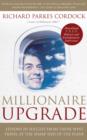 Millionaire Upgrade : Lessons in Success From Those Who Travel at the Sharp End of the Plane - Book