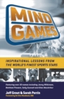 Mind Games : Inspirational Lessons from the World's Finest Sports Stars - Book